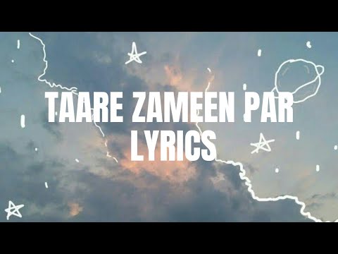 Taare Zameen par Title song             Lyrics Taare Zameen Par  Shankar Mahadevan