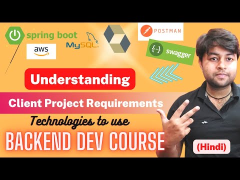 🔥Client Requirements for Project | Technologies that we use | Backend course [Hindi]