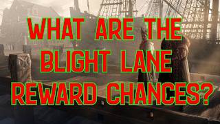 What are the BLIGHT reward lane chances