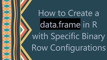 How to Create a data.frame in R with Specific Binary Row Configurations