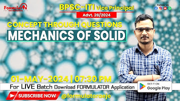 Day-1 | Mechanics of Solid | Concept Through Questions | BPSC ITI Vice Principal 2024