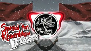 DJ REMIX SPESIAL HARI KEMERDEKAAN 17 AGUSTUS 🇲🇨- FULL BASS LEDJAR