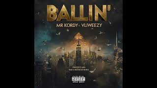 Mr. Kordy X Vli Weezy - Ballin' | مستر كردي وعلي ويزي
