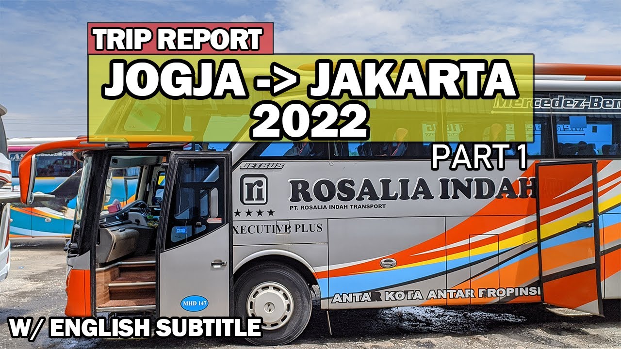 (English Sub) TERLAMBAT TAPI TETAP NYAMAN ! TRIP Pagi Bus Rosalia