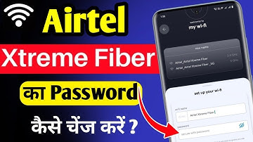 How to change password in airtel Wifi fiber | Airtel Xtreme Fiber ka password change kaise karen