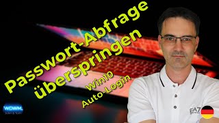Windows10: Auto-Login - Passwort Abfrage vermeiden