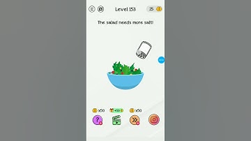 Braindom level 153||the salad needs more salt||tricky puzzle