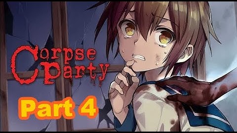 Miss Yui Deserves Better! Corpse Party Gameplay Part 4!