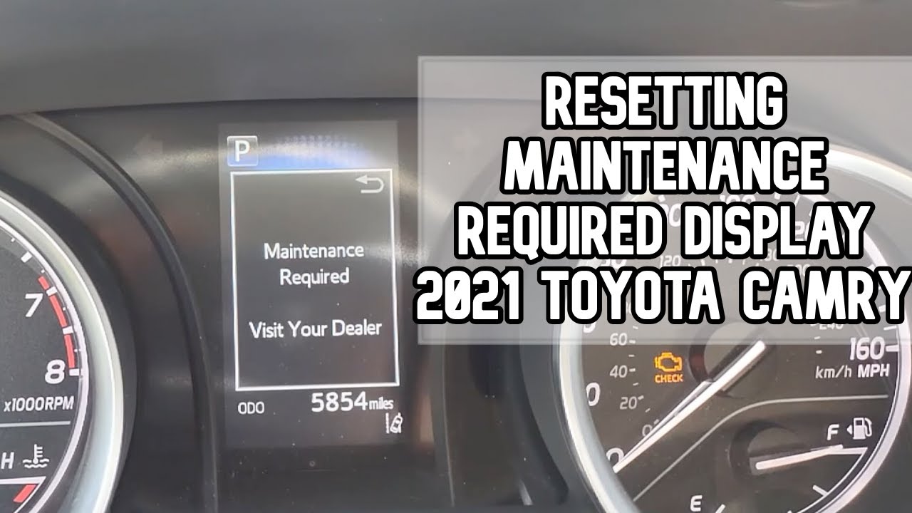 How to reset maintenance required display on 2021 Toyota Camry #camry #