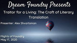 Traitor for a Living: The Craft of Literary Translation