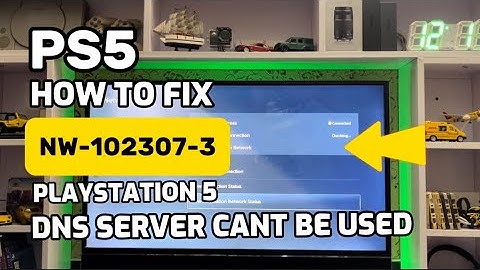 How To Fix PS5 Error NW-102307-3 DNS Server Can’t Be Used Playstation 5
