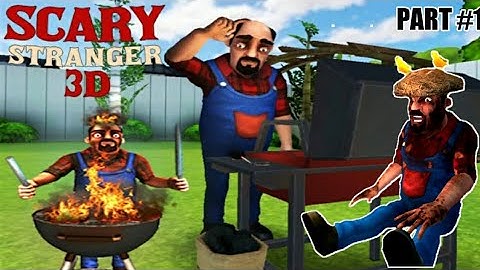 Scary Stranger 3D - Gameplay Part #1 Firework Display level[Android,iOS]