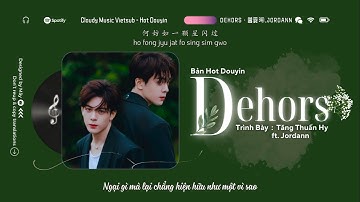 Vietsub - Hot TikTok ♪ Dehors · Tăng Thuấn Hy, Jordann || Joseph Zeng || Nhạc Thịnh Hành Douyin 2024