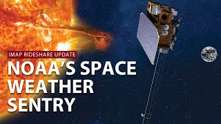 NOAA&#39;s New Solar Weather Sentry: SWFO-L1