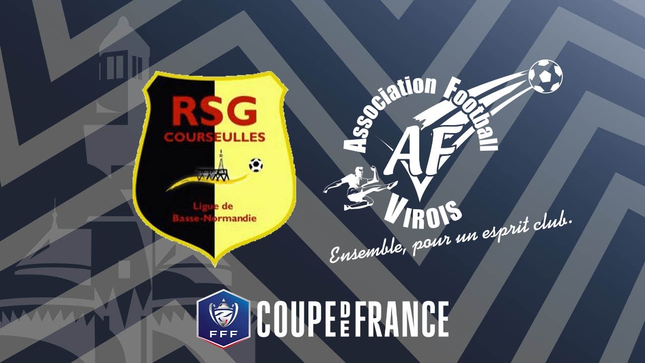 RSG COURSEULLES - AF VIROIS | TOUR 3 | COUPE DE FRANCE