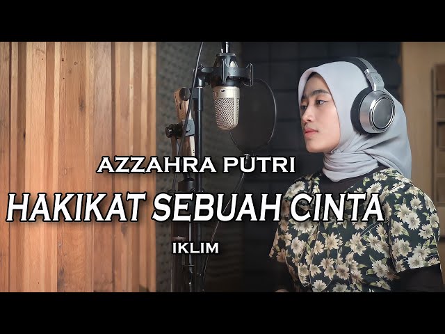 Hakikat Sebuah Cinta (Iklim) -  Azzahra Putri | Bening Musik class=