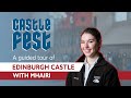 A guided tour of Edinburgh Castle