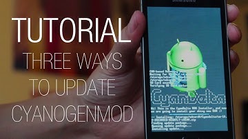 Tutorial: Three easy ways to update CyanogenMod