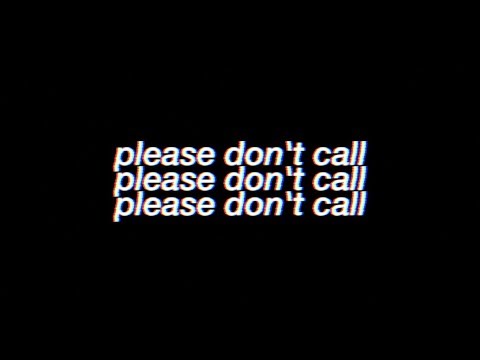 Lyrics To "please Don't Call" By Sawyer Harris