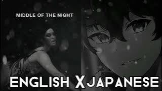 [Switching Vocal]_Middle of the Night- English X Japanese