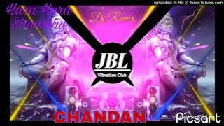 Har Har Shambhu Dj Remix Full  Mix  Mahadev Sambhu Reels Viral JBL@smartlifegolisten