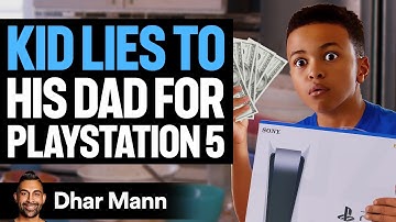 Kid LIES TO DAD For PLAYSTATION 5, What Happens Is Shocking | Dhar Mann