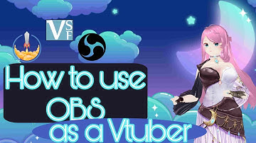 How to use OBS as a Vtuber