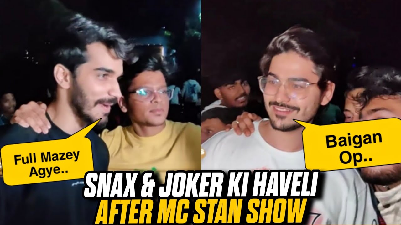 Snax Gaming & Joker ki Haveli After Mc Stan Concert - YouTube
