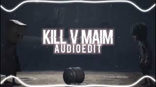 Kill V Maim - Grimes [Edit Audio]