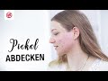 Pickel abdecken | Make-up Tutorial | mit Hanna Bohnekamp