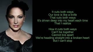 Cuts Both Ways by Gloria Estefan (Lyrics)