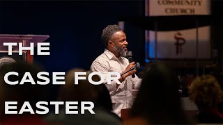 The Case For Easter | Week 3