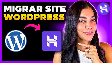 Como MIGRAR SITE WordPress para Hostinger? [Transferir Site WordPress para outro servidor]
