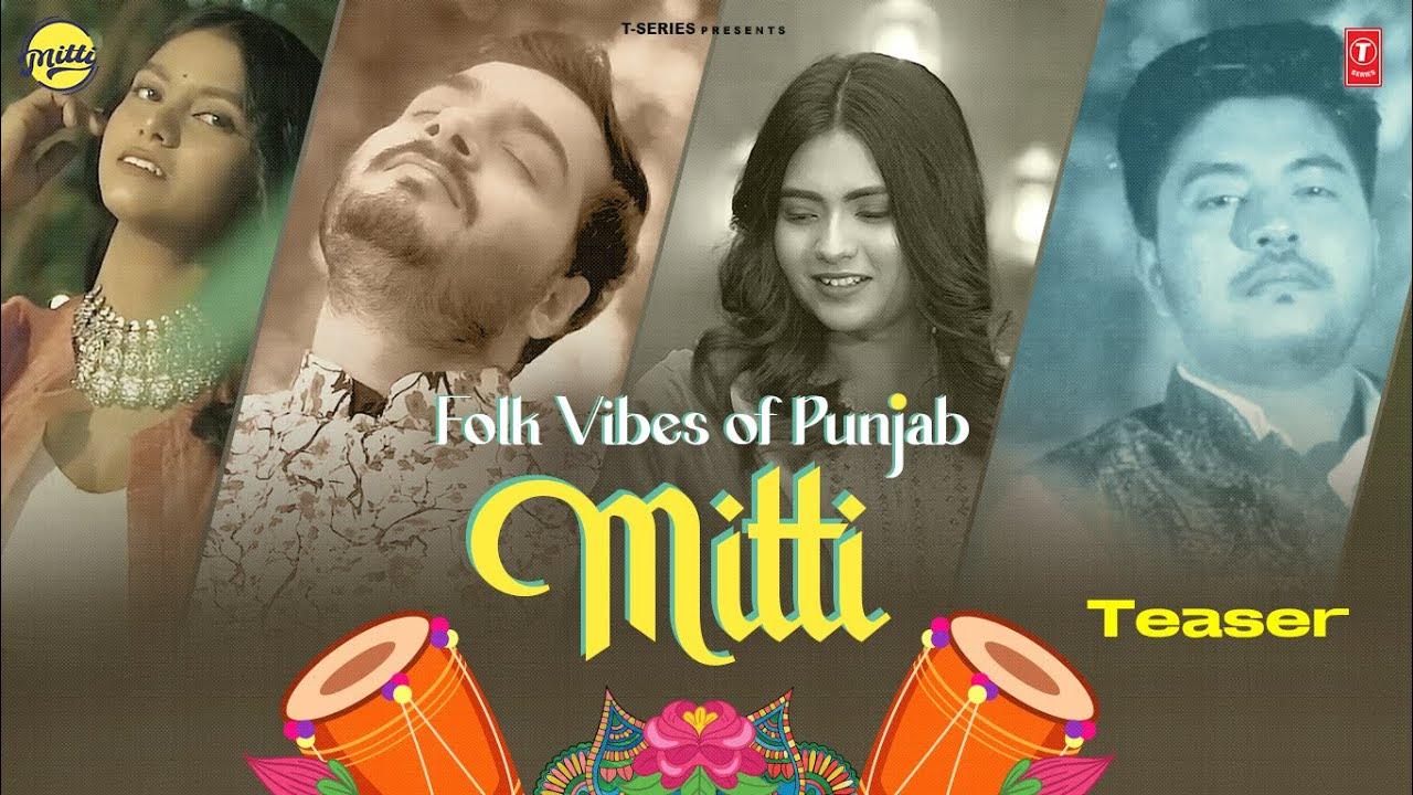 mitti-album-teaser-folk-punjabi-songs-manan-bhardwaj-releasing