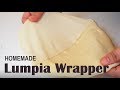 Homemade Lumpia Wrappers