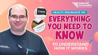 Health Insurance 101: Everything You Need to Know to Understand How It Works