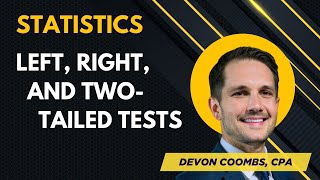 Left, Right, and Two-Tailed Tests - When to Use a One-Tailed Test - Statistics #10
