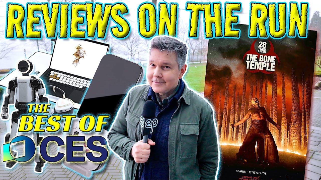 BEST of CES / 28 YEARS LATER BONE TEMPLE / PIPISTRELLO / TRAIN DREAMS / PARAPPA - Reviews on the Run