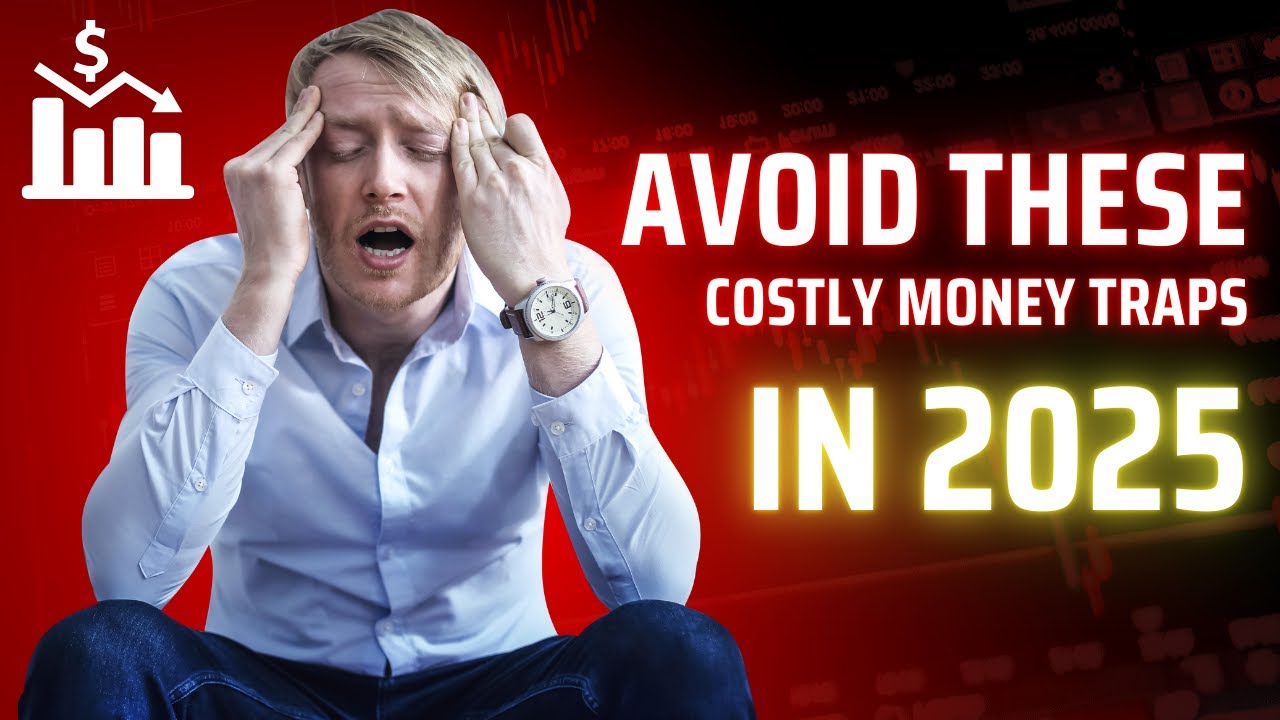 Top 10 financial mistakes to avoid in 2025 - YouTube