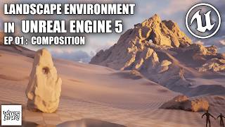Pilgrimage: Building a 3D Landscape Environment in UE5 - Full Course | Ep 01: Composition
