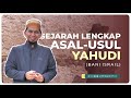 [Episode Perdana] Sejarah Yahudi - Ustadz Adi Hidayat