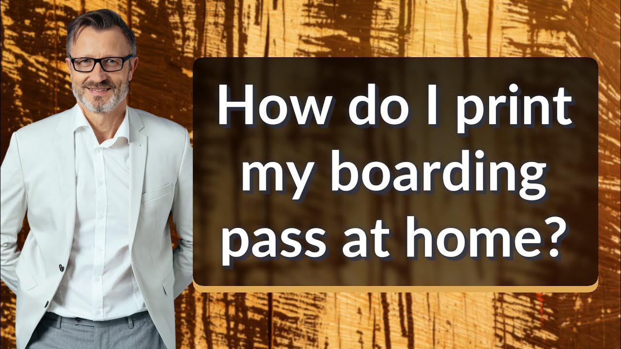 how-do-i-print-my-boarding-pass-at-home-youtube