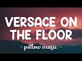 Download Lagu Versace On The Floor - Bruno Mars (Lyrics) 🎵