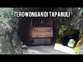 JALAN TEROWONGAN TAPANULI