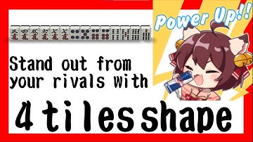 4 tiles shape will lead you to victory!