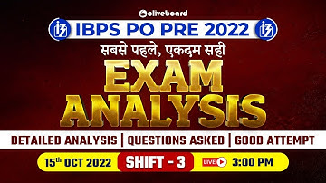IBPS PO Exam Analysis 2022 | Shift - 3 (15 October 2022) | Asked Questions | Good Attempt