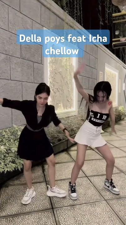 Della poys feat Icha chellow mberot #ichachellow #delapoys #dancerviral #karnavalparty