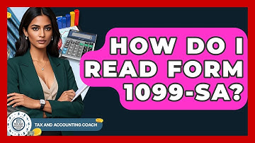 How Do I Read Form 1099-SA? - Tax and Accounting Coach