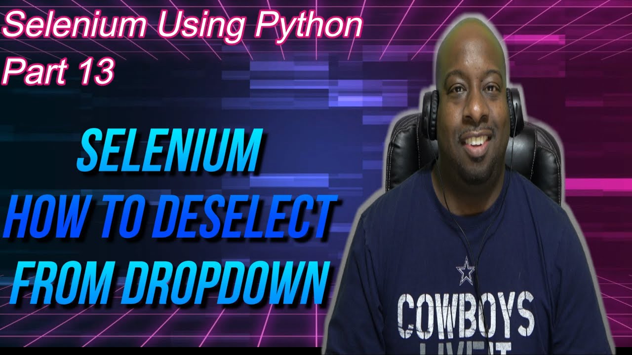 ✔ Selenium Python: Deselect From Dropdown