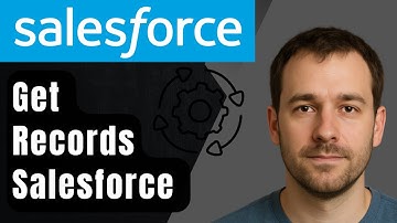 How to Use Salesforce Flow Builder to Get Records (2025 Step-by-Step Beginner Tutorial)
